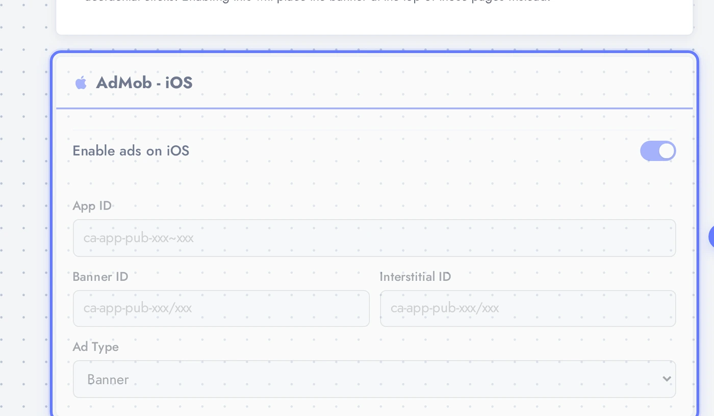 AdMob iOS card with App ID, banner ID, interstitial ID, banner type, and enabled toggle